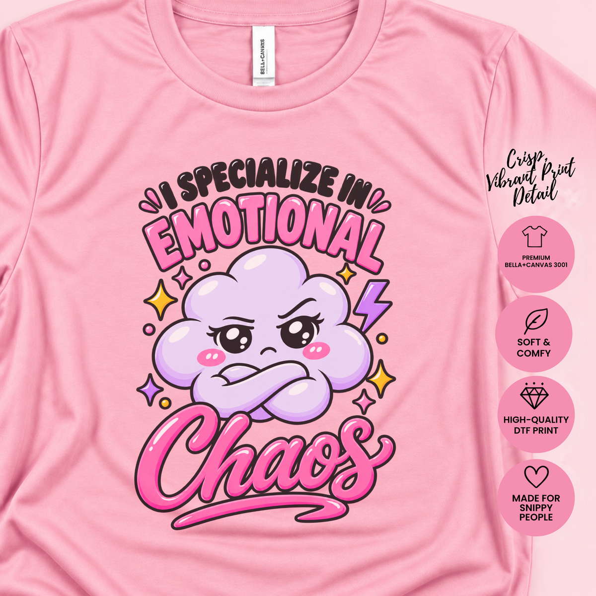 I Specialize in Emotional Chaos