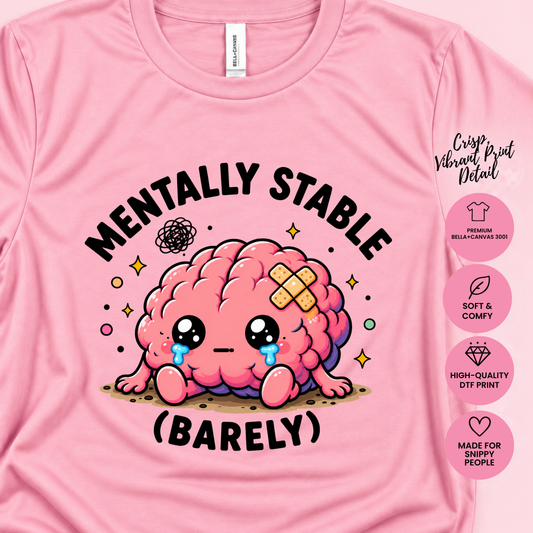 Mentally Stable (Barely)