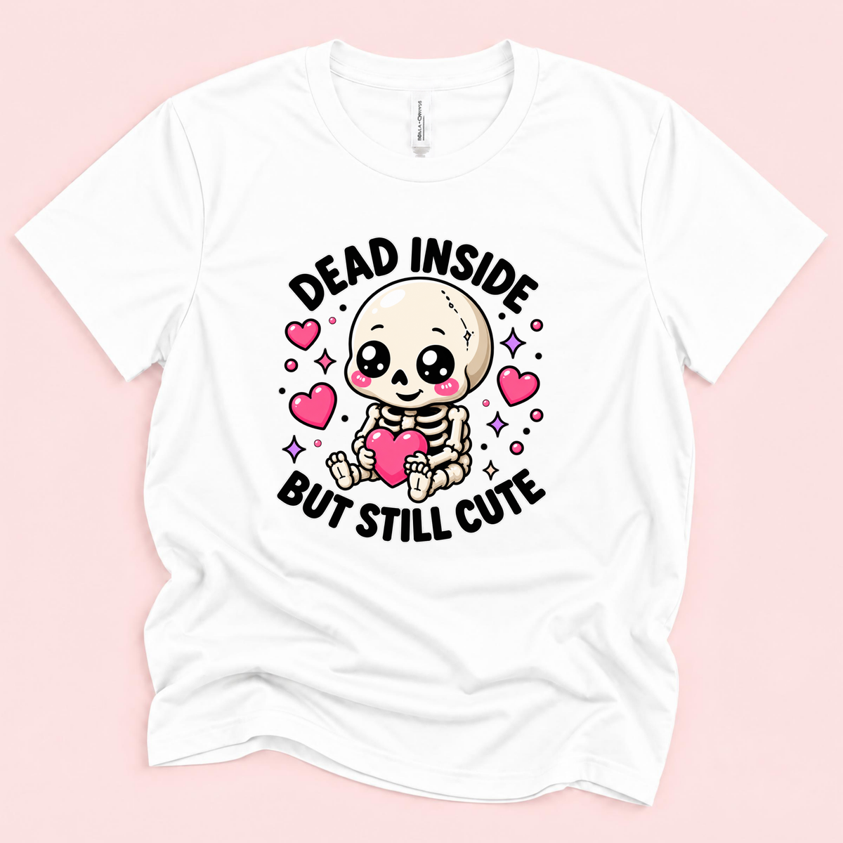 Dead Inside But Still Cute