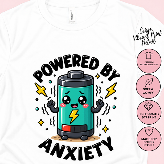 Powered by Anxiety
