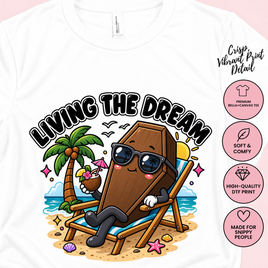 Living the Dream