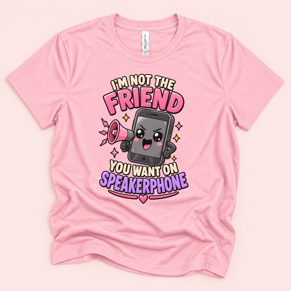 I'm Not the Friend You Want on Speakerphone