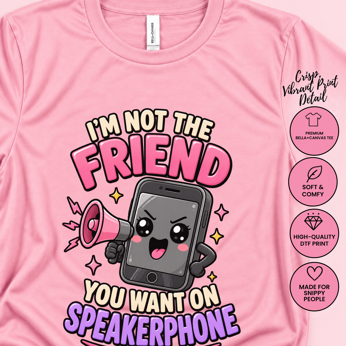 I'm Not the Friend You Want on Speakerphone
